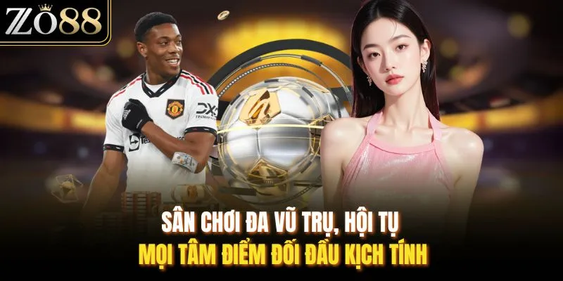 Sân chơi đa vũ trụ, hội tụ mọi tâm điểm đối đầu kịch tính