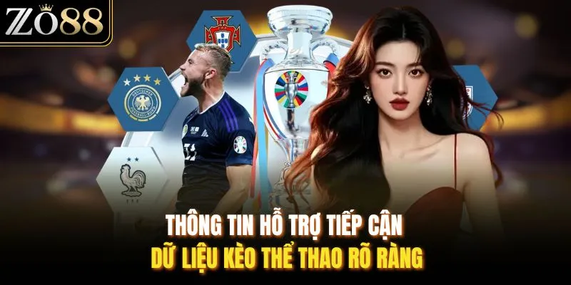 Thông tin hỗ trợ tiếp cận dữ liệu kèo thể thao rõ ràng