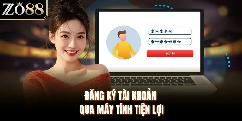 Đăng ký tài khoản qua máy tính tiện lợi