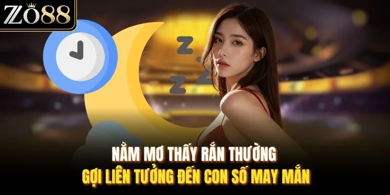 Nằm mơ thấy rắn thường gợi liên tưởng đến con số may mắn